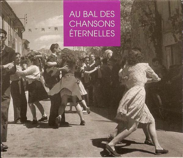 Collectif - Au Bal Des Chansons Eternelles Bon état -  reconditionné disponible sur Label Emmaüs